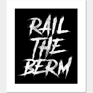 Rail The Berm Posters and Art